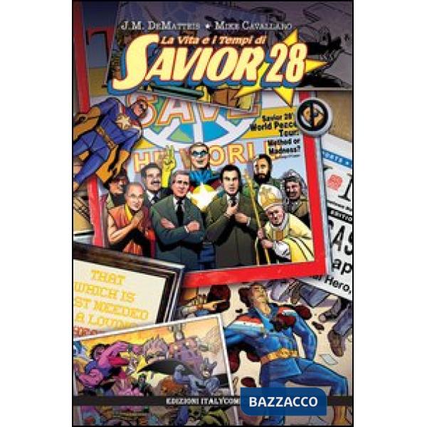Vita e i tempi di Savior 28 (La)