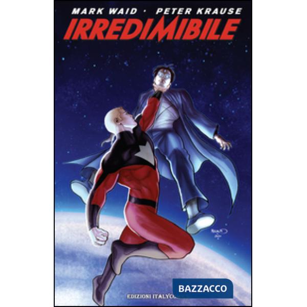 Irredimibile. Vol. 4