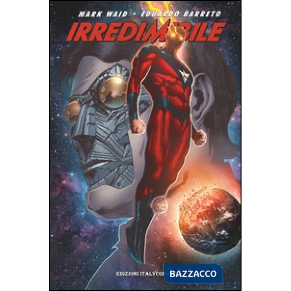 Irredeemable. Ediz. italiana. Vol. 6