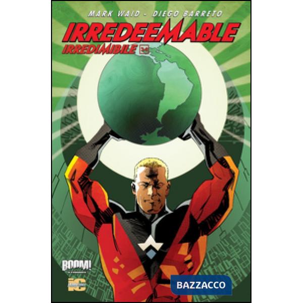 Irredeemable-Irredimibile. Ediz. italiana. Vol. 34