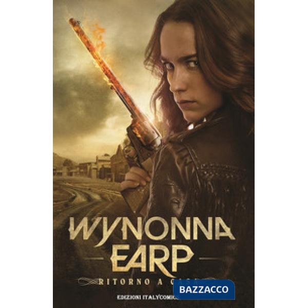 Ritorno a casa. Wynonna earp