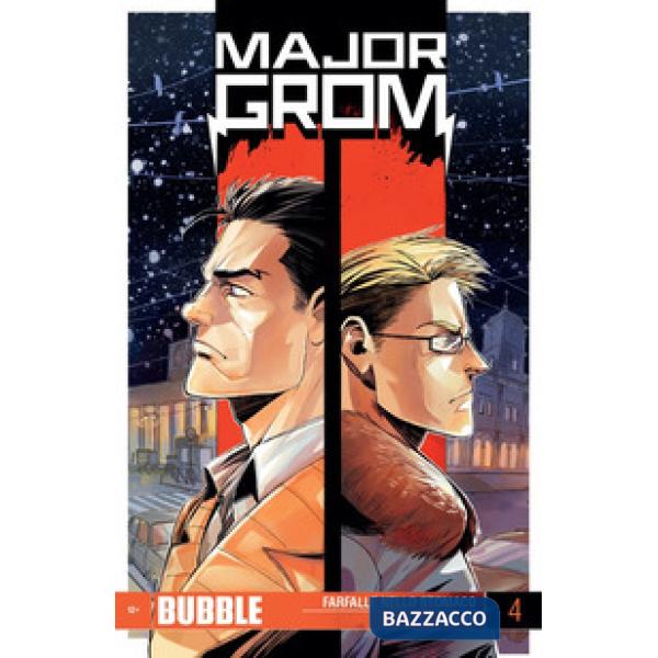 Major Grom. Vol. 4: Farfalle nello stomaco-All in