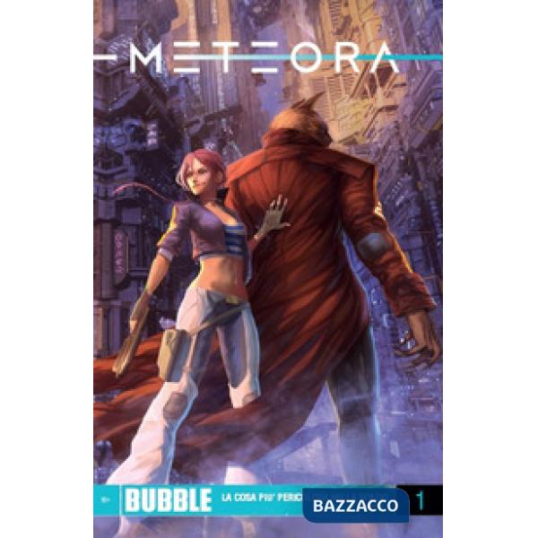 Meteora. Vol. 1: La cosa più pericolosa nello spazio. Parte 1