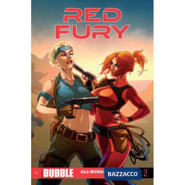 Red Fury. Vol. 2: Alla ricerca del Sacro Graal. Parte 2