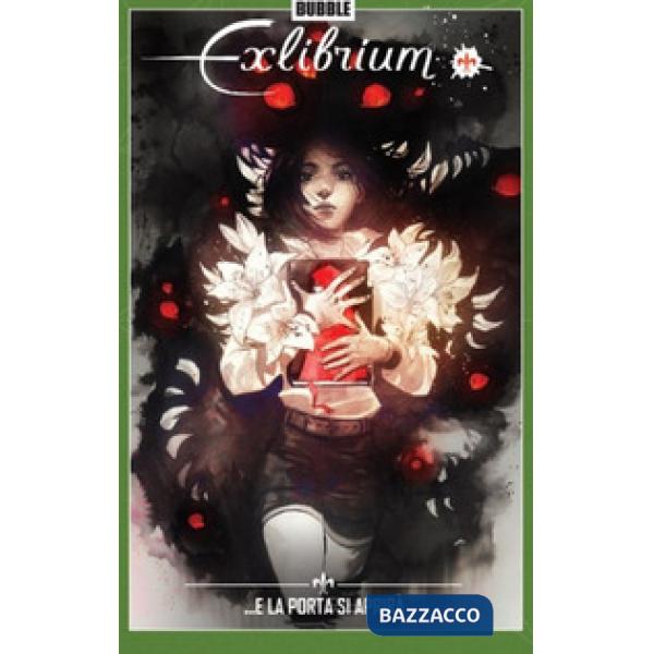 Exlibrium. Ediz. limitata. Vol. 1: ... e la porta si aprirà