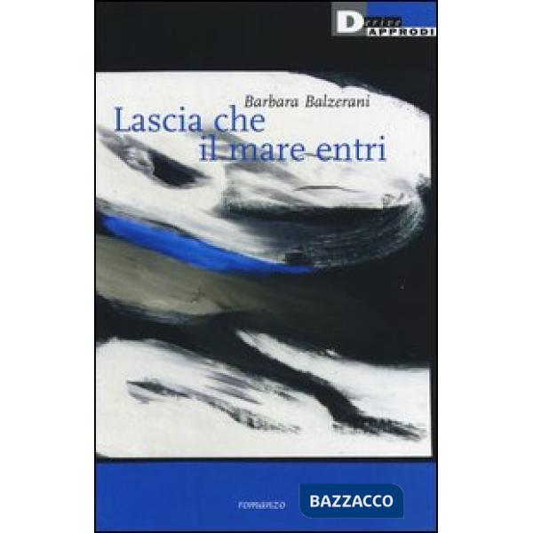 Lascia che il mare entri