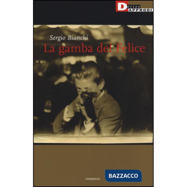 Gamba del Felice (La)