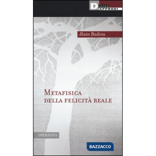 Metafisica della felicità reale