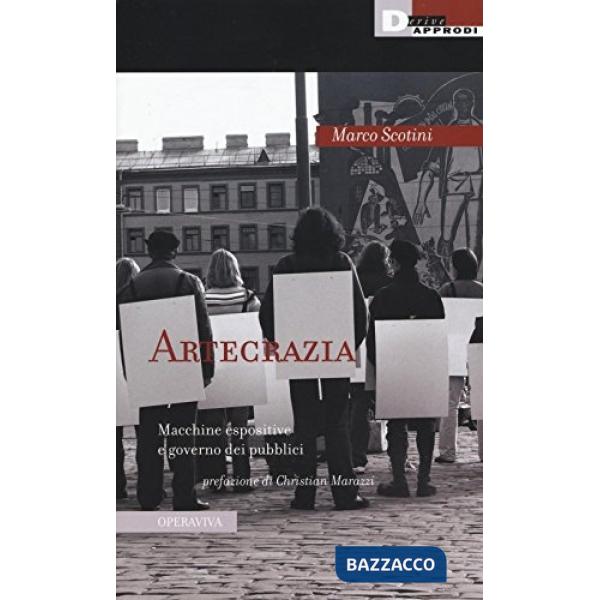 Artecrazia. Macchine espositive e governo dei pubblici