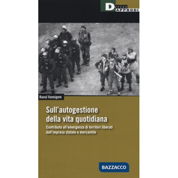 Sull'autogestione della vita quotidiana