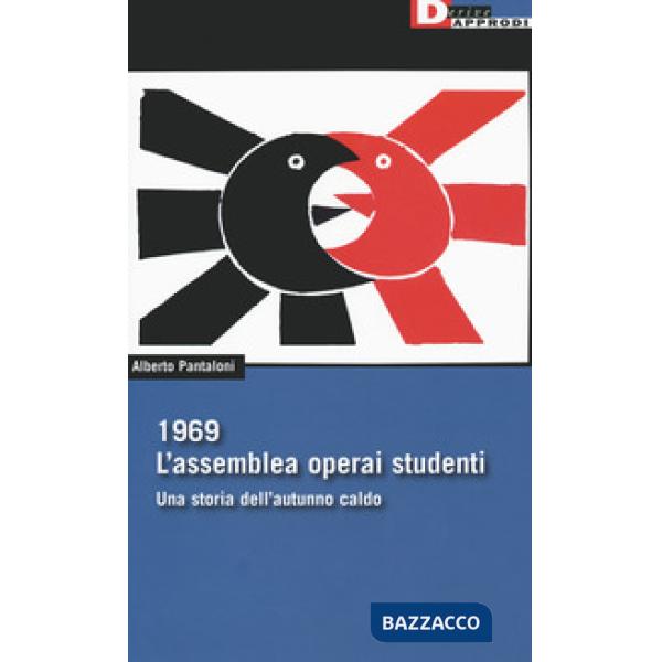 1969. L'assemblea operai studenti. Una storia dell'autunno caldo