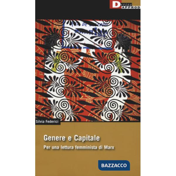 Genere e capitale. Per una rilettura femminista di Marx