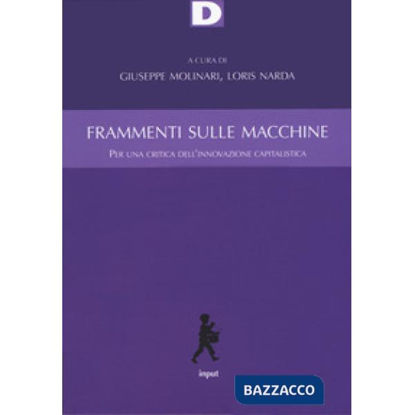 Frammenti sulle macchine. Per una critica dell'innovazione capitalistica