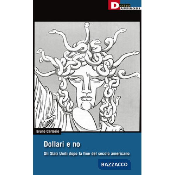 Dollari e no. Gli Stati Uniti dopo la fine del Secolo Americano