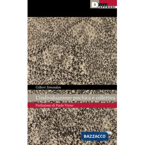 Individuazione psichica e collettiva (L')