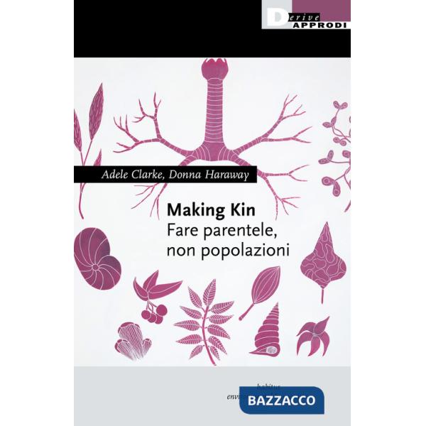 Making kin. Fare parentele, non popolazioni