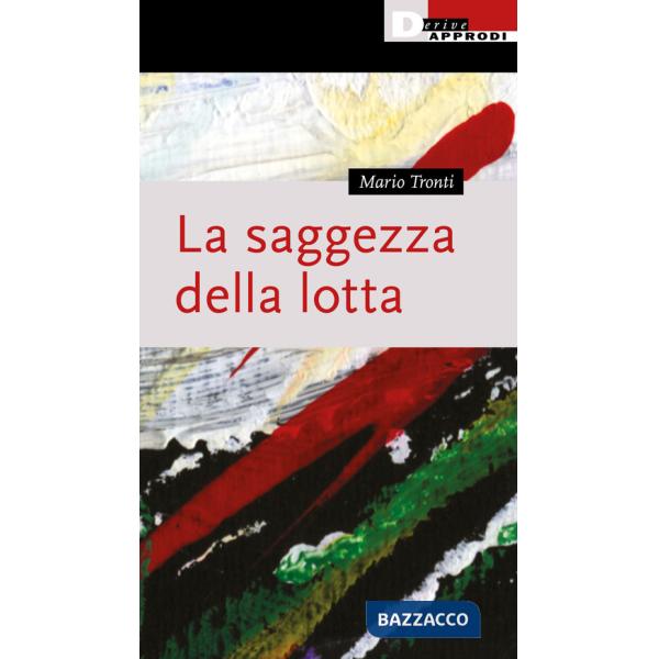 Saggezza della lotta (La)
