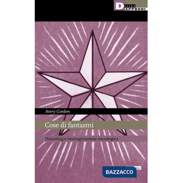 Cose di fantasmi. Haunting e immaginazione sociologica