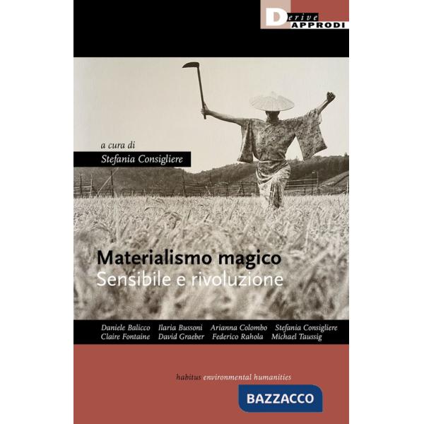 Materialismo magico. Sensibile e rivoluzione