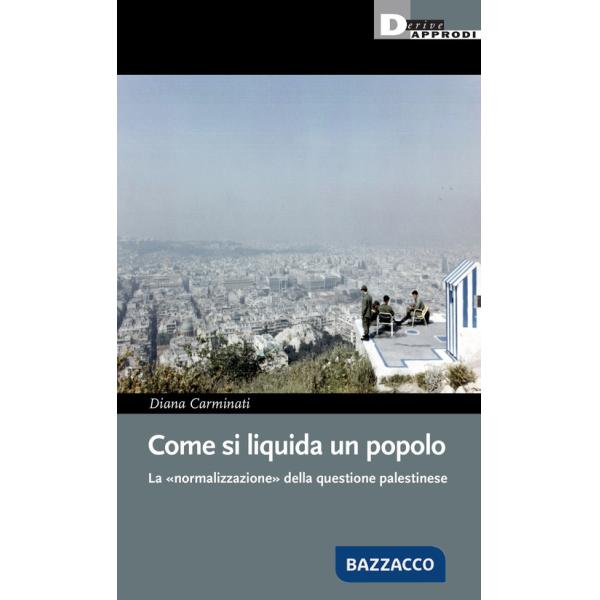 Come si liquida un popolo. La «normalizzazione» dell'attivismo pro-Palestina in Italia