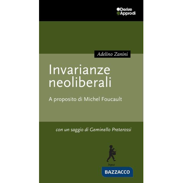Invarianze neoliberali. A proposito di Michel Foucault