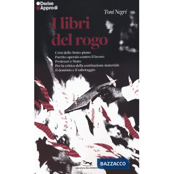 Libri del rogo. Nuova ediz. (I)