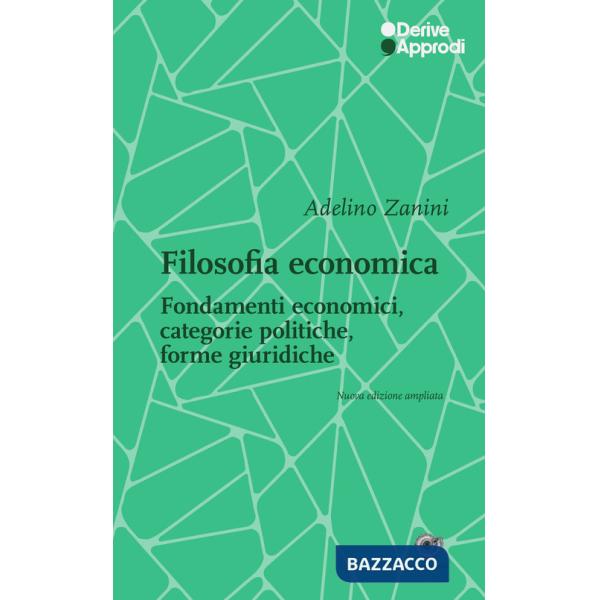 Filosofia economica. Nuova ediz.