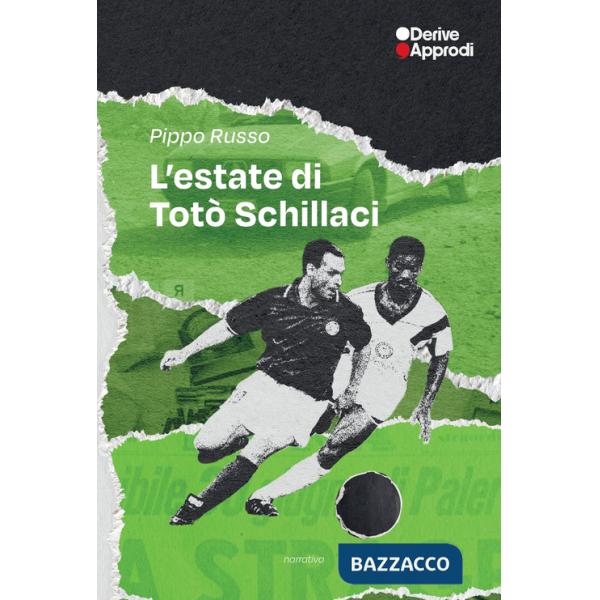 Estate di Totò Schillaci (L')