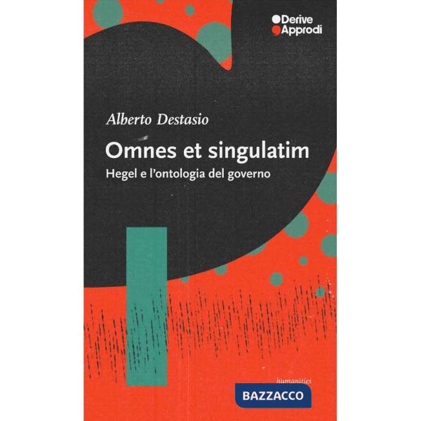 Omnes et singulatim. Hegel e l'ontologia del governo