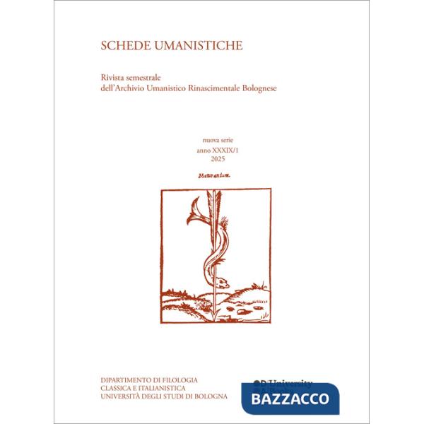 Schede umanistiche. Rivista annuale dell'Archivio Umanistico Rinascimentale Bolognese. Nuova serie (2025). Vol. 59