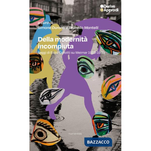 Della modernità incompiuta. Saggi di Enzo Collotti su Weimar 1918-1933