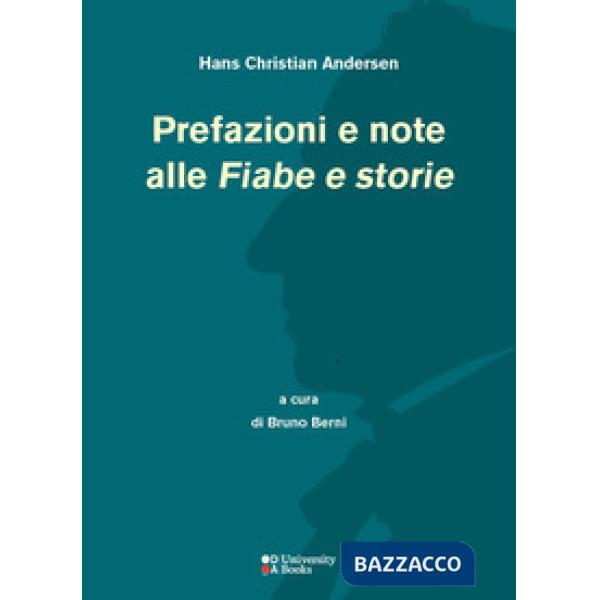 Prefazioni e note alle «Fiabe e storie»