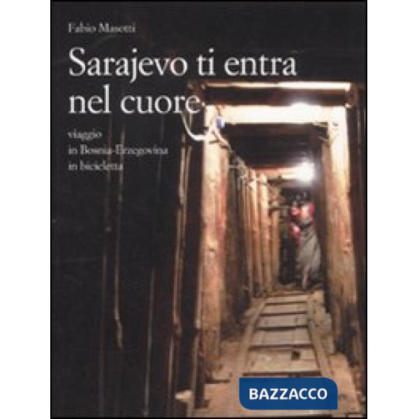 Sarajevo ti entra nel cuore. Viaggio in Bosnia-Erzegovina in bicicletta