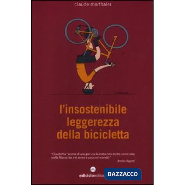 Insostenibile leggerezza della bicicletta (L')