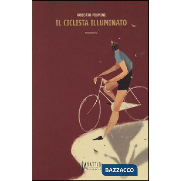 Ciclista illuminato (Il)