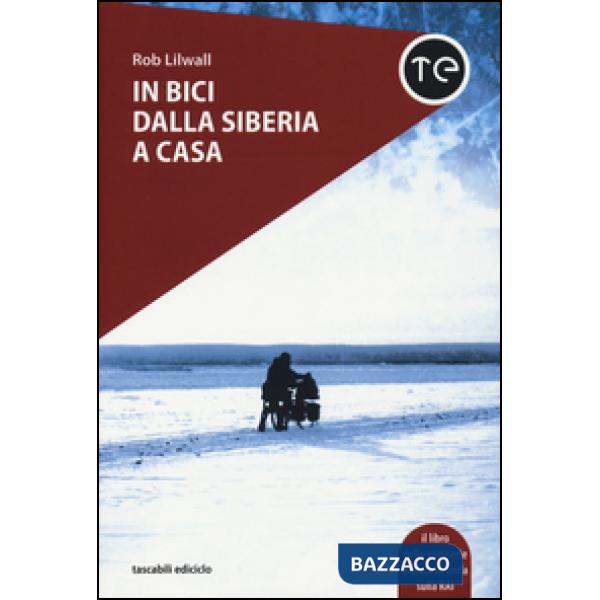 In bici dalla Siberia a casa