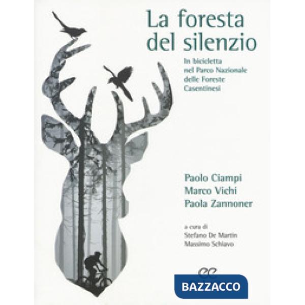 Foresta del silenzio. In bicicletta nel Parco Nazionale delle Foreste Casentines