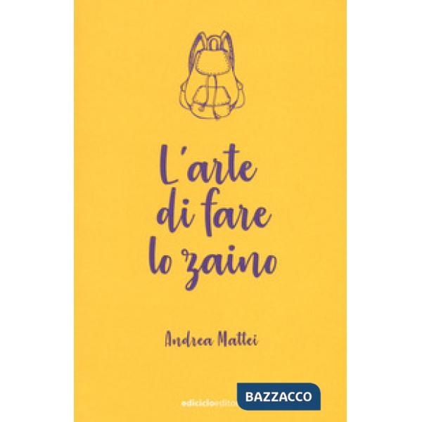 Arte di fare lo zaino (L')