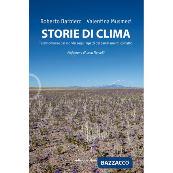 Storie di clima. Testimonianze dal mondo sugli impatti dei cambiamenti climatici