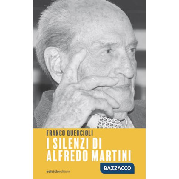 Silenzi di Alfredo Martini (I)