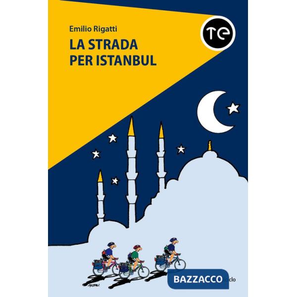 Strada per Istanbul (La)