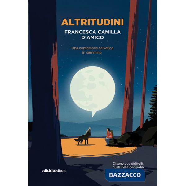 Altritudini. Una contastorie selvatica in cammino