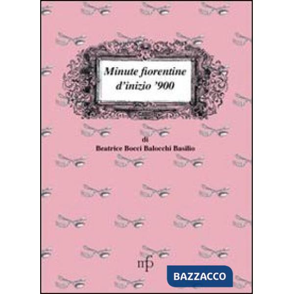 Minute fiorentine di inizio '900