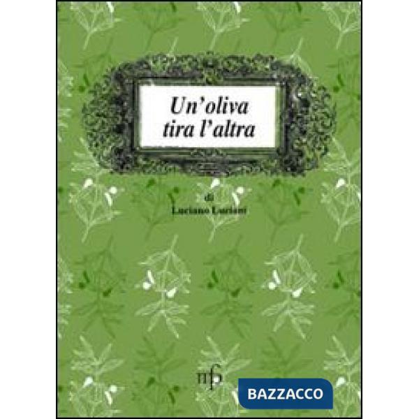 Oliva tira l'altra (Un')