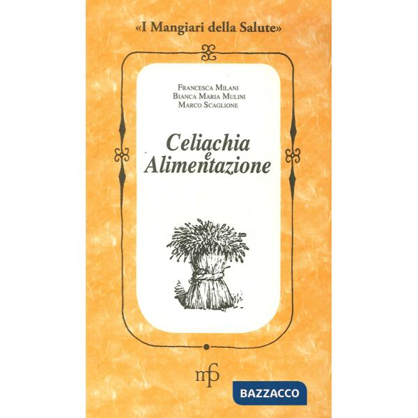 Celiachia e alimentazione