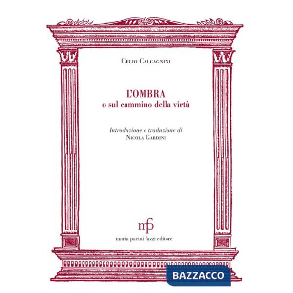 Ombra o sul cammino della virtù (L')