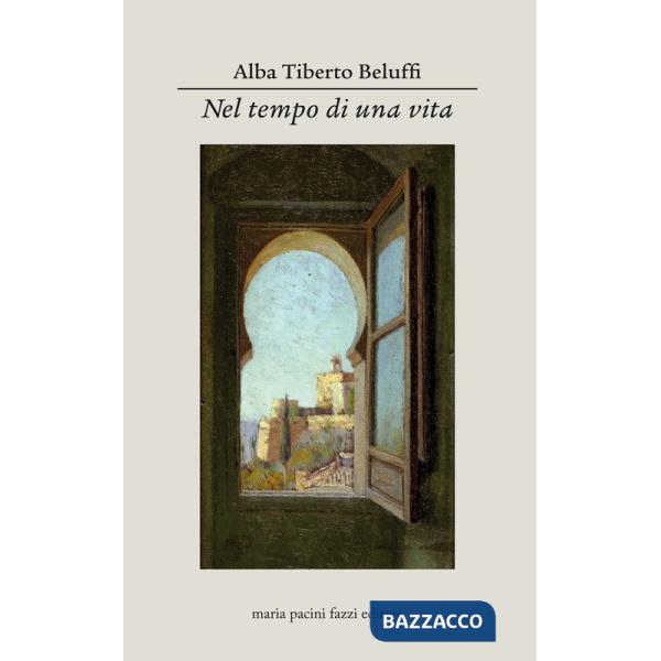 Nel tempo di una vita