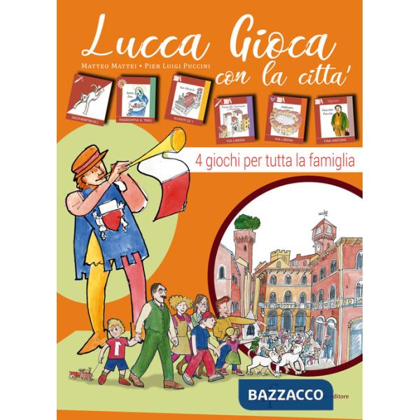 Lucca gioca con la città!