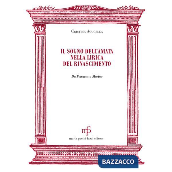 Il sogno dell'amata nella lirica del Rinascimento