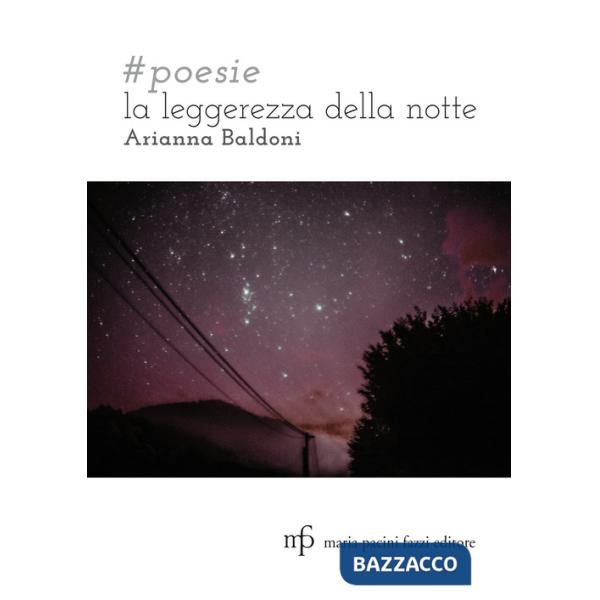 poesie. La leggerezza della notte